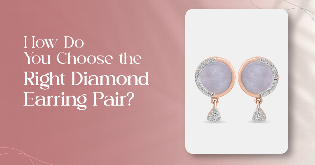 how to choose diamond earring pair