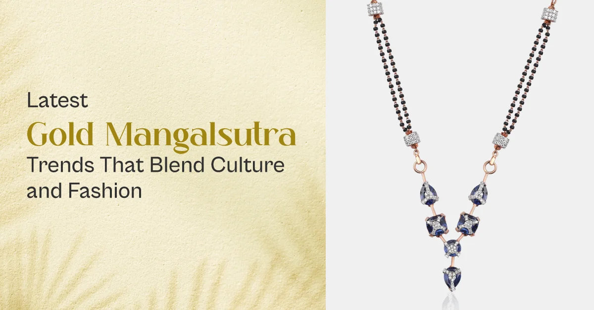 Latest Gold Mangalsutra Trends That Blend Culture and Fashion