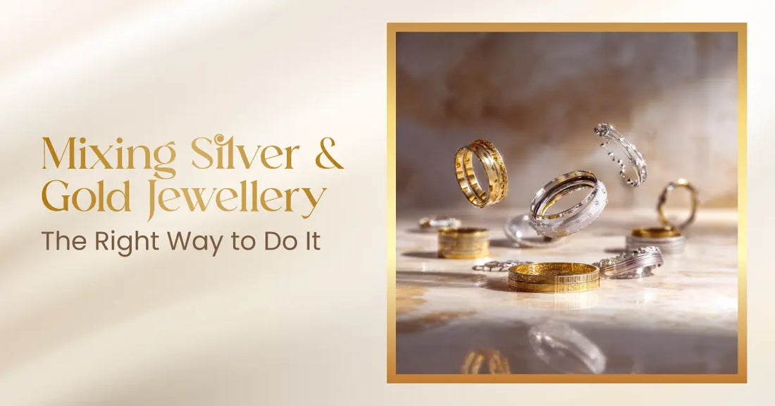 Mixing Silver And Gold Jewellery: The Right Way To Do It