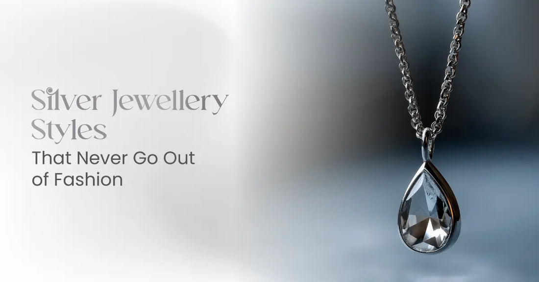 silver jewellery styles