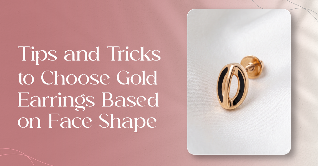 Tips and Tricks to Choose Gold Earrings Based on Face Shape