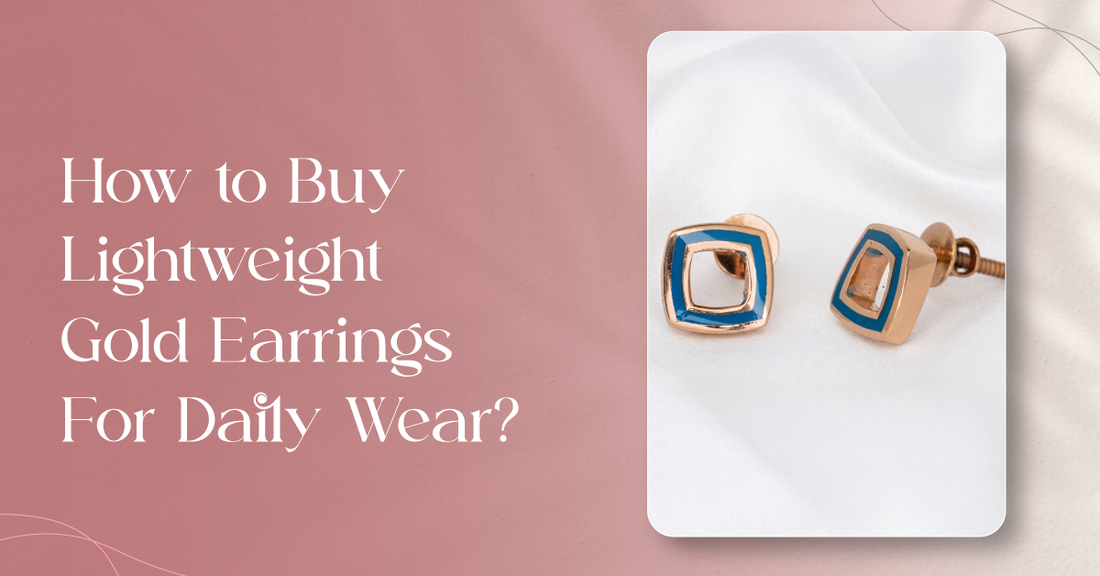 how to buy lightweight gold earrings