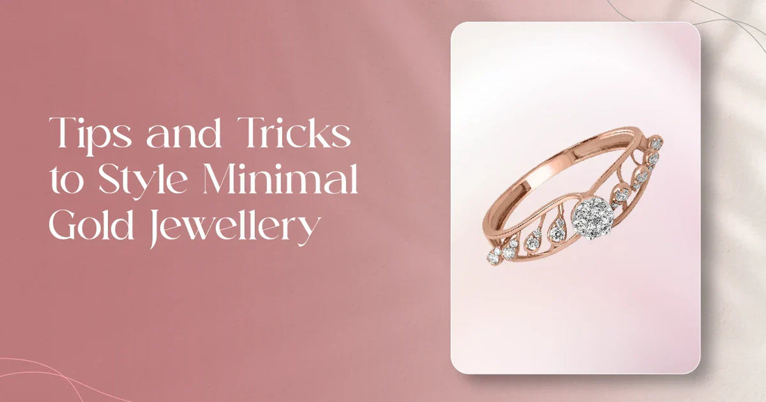 tips to style minimal gold jewellery